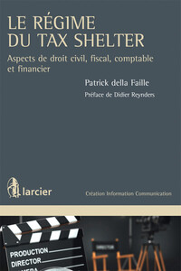 LE REGIME DU TAX SHELTER
