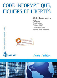 CODE INFORMATIQUE, FICHIERS ET LIBERTES