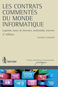 LES CONTRATS COMMENTES DU MONDE INFORMATIQUE