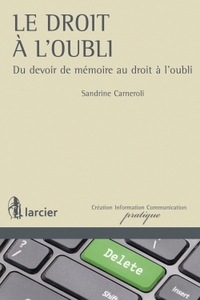 LE DROIT A L'OUBLI