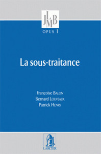 LA SOUS-TRAITANCE - OPUS 1