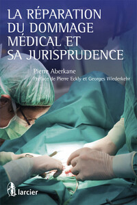 LA REPARATION DU DOMMAGE MEDICAL ET SA JURISPRUDENCE