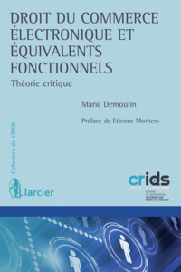 DROIT DU COMMERCE ELECTRONIQUE ET EQUIVALENTS FONCTIONNELS