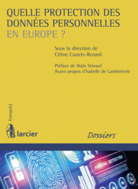 QUELLE PROTECTION DES DONNEES PERSONNELLES EN EUROPE ?