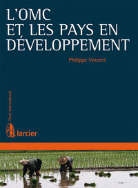 L'OMC ET LES PAYS EN DEVELOPPEMENT