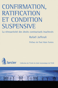 Confirmation, ratification et condition suspensive