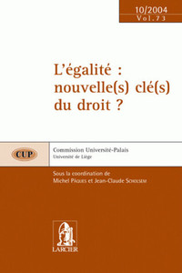 L'EGALITE : NOUVELLE(S) CLE(S) DU DROIT?