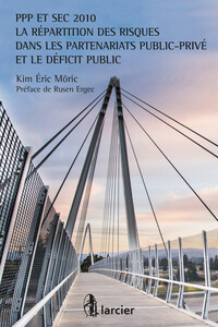 PPP et SEC 2010. La répartition des risques dans le partenariat public-privé et le déficit public