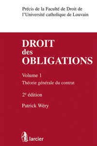 Droit des obligations - Volume 1