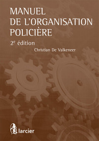 MANUEL DE L'ORGANISATION POLICIERE