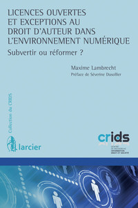 Licences ouvertes et exceptions au droit d'auteur dans l'environnement numérique