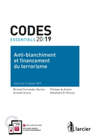 Code essentiel - Anti-blanchiment et financement du terrorisme 2019