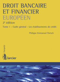 DROIT BANCAIRE ET FINANCIER EUROPEEN