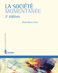 LA SOCIETE MOMENTANEE