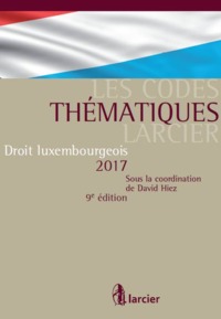 Code thématique - Droit luxembourgeois 2017