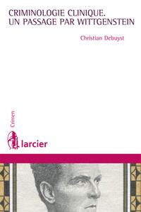 LA CRIMINOLOGIE CLINIQUE
