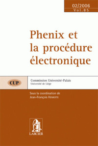 PHENIX ET LA PROCEDURE ELECTRONIQUE