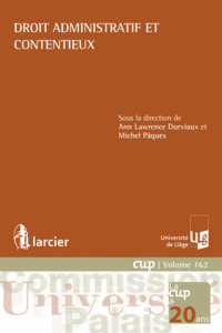 Droit administratif et contentieux - CUP 162