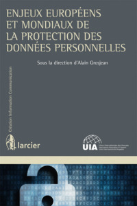 ENJEUX EUROPEENS ET MONDIAUX DE LA PROTECTION DES DONNEES PERSONNELLES - FRANCAIS/ANGLAIS