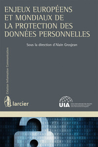 Enjeux européens et mondiaux de la protection des données personnelles - Français/Anglais