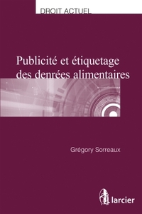 Publicité et étiquetage des denrées alimentaires