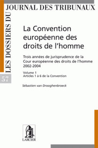 La Convention européenne des droits de l'homme