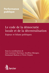 LE CODE DE LA DEMOCRATIE LOCALE ET DE LA DECENTRALISATION