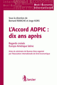 L'Accord ADPIC : Dix ans après