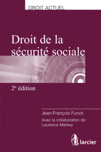 DROIT DE LA SECURITE SOCIALE