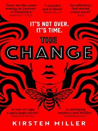 The Change