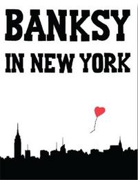 BANKSY IN NEW YORK /ANGLAIS