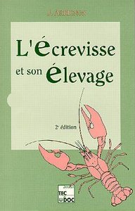 L'ECREVISSE & SON ELEVAGE (2. ED.-2.TIR)