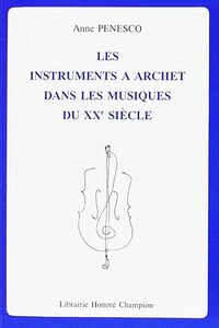 Les instruments à archet dans les musiques du XXe siècle
