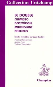 Le double - Chamisso, Dostoïevski, Maupassant, Nabokov