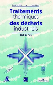 TRAITEMENTS THERMIQUES DES DECHETS INDUSTRIELS ETAT DE L'ART