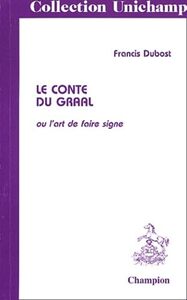 "Le conte du Graal" ou l'art de faire signe