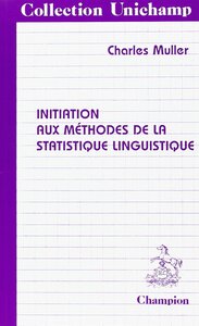 Initiation aux méthodes de la statistique linguistique