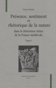 Présence, sentiment et rhétorique de la nature. Pack en 2 volumes