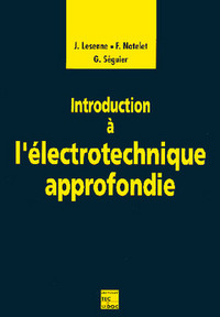 INTRODUCTION A L'ELECTROTECHNIQUE APPROFONDIE