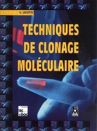 TECHNIQUES DE CLONAGE MOLECULAIRE