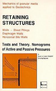 RETAINING STRUCTURES : TESTS ET THEORY MONOGRAMS OF ACTIVE ET PASSIVE PRESSURES