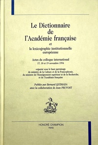 Le "dictionnaire de l'Académie française" et la lexicographie institutionnelle européenne