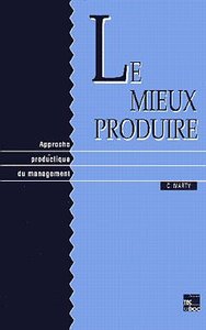 LE MIEUX PRODUIRE