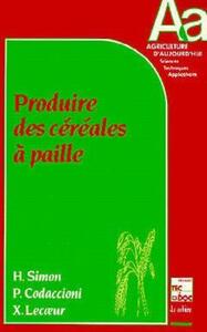 PRODUIRE DES CEREALES A PAILLE