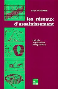 LES RESEAUX D'ASSAINISSEMENT (3. ED.)