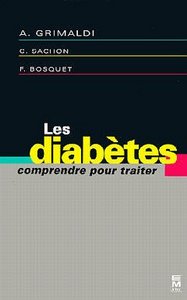 LES DIABETES - COMPRENDRE POUR TRAITER