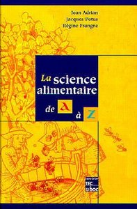 LA SCIENCE ALIMENTAIRE DE A A Z (2. ED.)