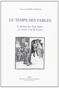 Le temps des fables - "Le roman des sept sages", ou l'autre voie du roman