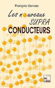 LES NOUVEAUX SUPRACONDUCTEURS