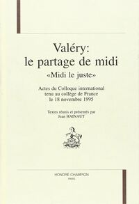 Valéry : le partage de midi